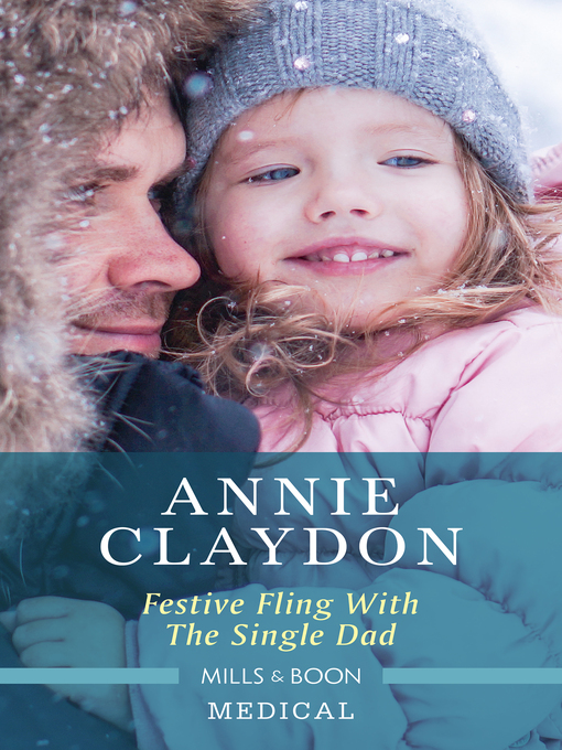 Title details for Festive Fling with the Single Dad by Annie Claydon - Available